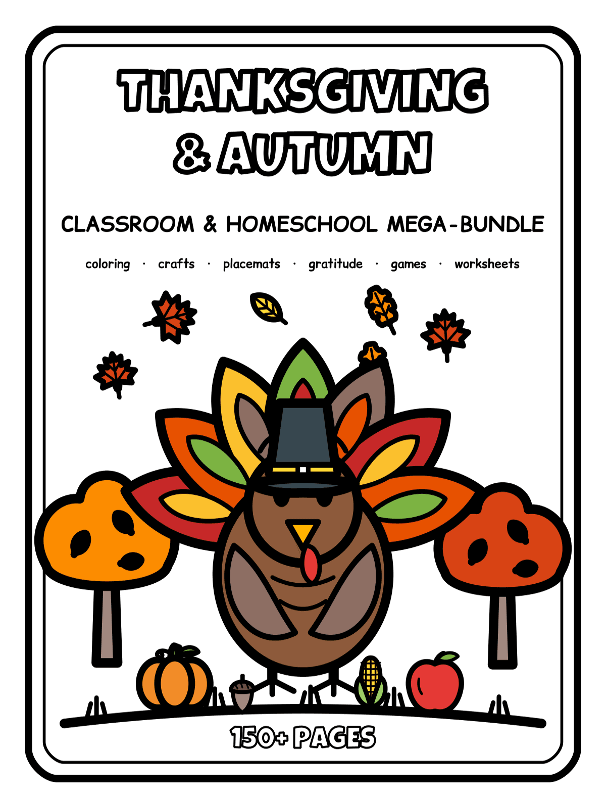 Thanksgiving & Autumn Mega-Bundle: 154 printable pages for kids